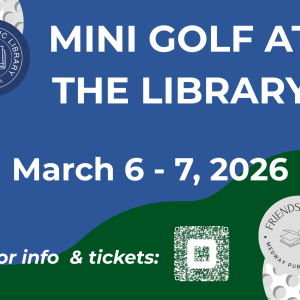 Mini Golf at the Library-2 days, one amazing course!